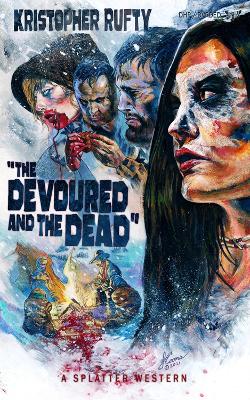 Book cover for The Devoured and the Dead