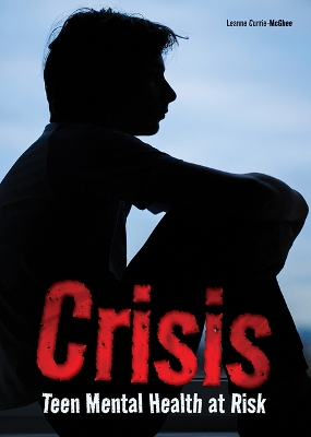 Book cover for Crisis: Teen Mental Health at Risk