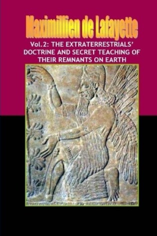 Cover of Vol.2: The Extraterrestrials' Doctrine and Secret Teaching of Their Remnants on Earth