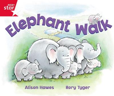 Book cover for Rigby Star Guided Reception: Red Level: Elephant Walk Pupil Book (single)