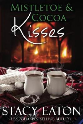 Book cover for Mistletoe & Cocoa Kisses