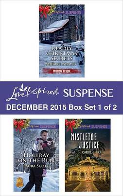 Book cover for Love Inspired Suspense December 2015 - Box Set 1 of 2