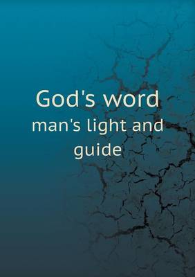 Book cover for God's word man's light and guide