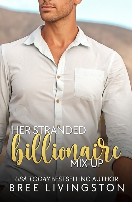 Cover of Her Stranded Billionaire Mix-Up