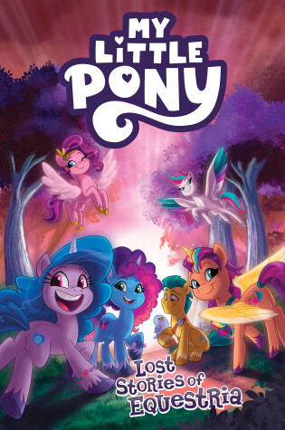 Cover of My Little Pony: Lost Stories of Equestria