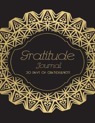 Book cover for Gratitude Journal 30 Days of Gratefulness