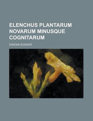 Book cover for Elenchus Plantarum Novarum Minusque Cognitarum