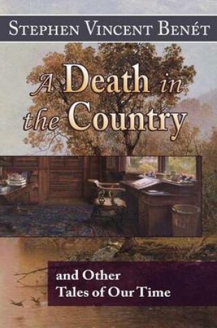 Cover of A Death in the Country, and Other Tales of Our Time