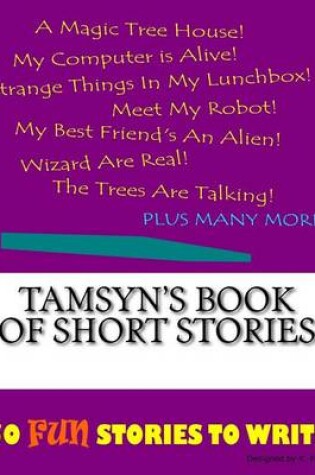 Cover of Tamsyn's Book Of Short Stories