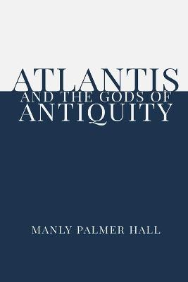 Book cover for Atlantis and the Gods of Antiquity