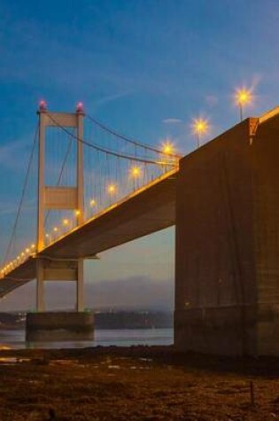 Cover of Severn Wye Suspension Bridge at Dawn in England