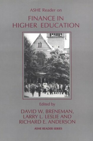 Cover of Ashe Reader:Finance in Higher Education