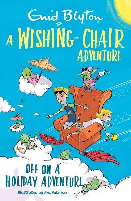 Book cover for A Wishing-Chair Adventure: Off on a Holiday Adventure