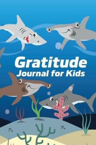 Cover of Gratitude Journal for Kids