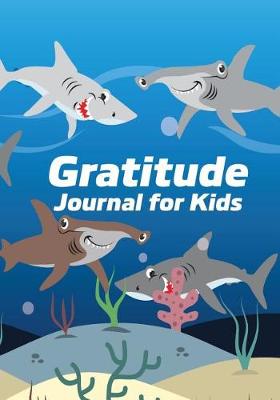 Cover of Gratitude Journal for Kids