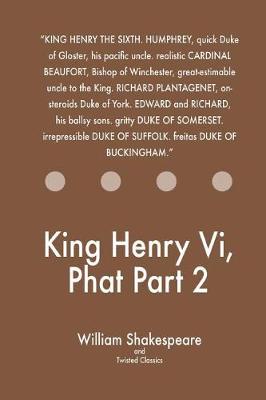 Book cover for King Henry Vi, Phat Part 2