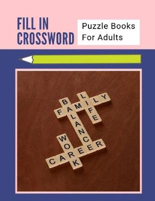 Book cover for Fill In Crossword Puzzle Books For Adults