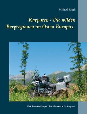 Book cover for Karpaten - Die wilden Bergregionen im Osten Europas