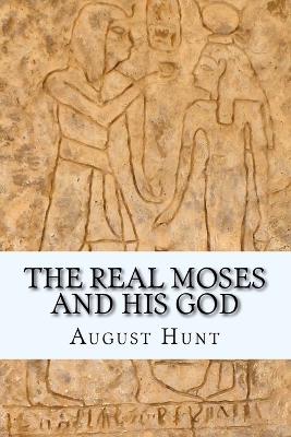 Book cover for The Real Moses and His God