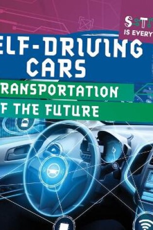 Cover of Self-Driving Cars: Transportation of the Future