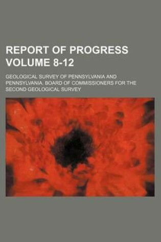 Cover of Report of Progress Volume 8-12