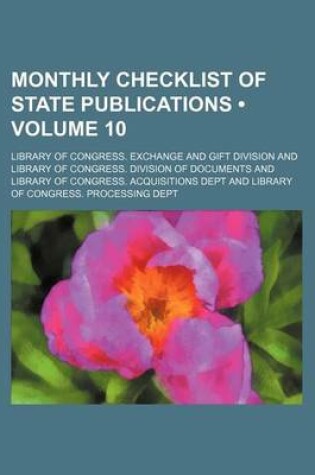 Cover of Monthly Checklist of State Publications (Volume 10)