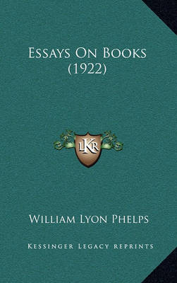 Book cover for Essays on Books (1922)