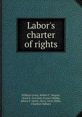 Book cover for Labor's Charter of Rights