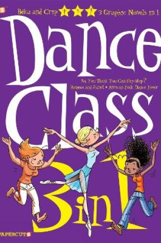 Cover of Dance Class 3-in-1 #1