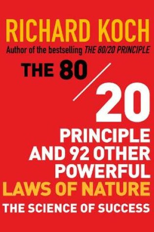 Cover of The 80/20 Principle and 92 Other Powerful Laws Nature