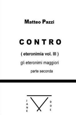 Cover of CONTRO(eteronimia - vol. III parte seconda)