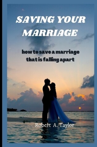 Cover of Saving Your Marriage