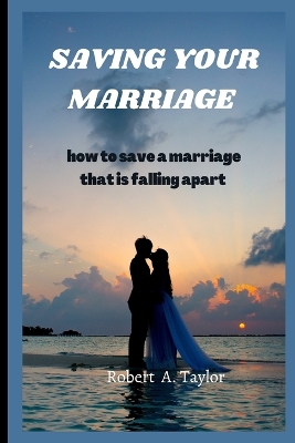 Book cover for Saving Your Marriage