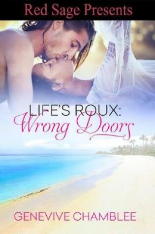 Cover of Life's Roux-Wrong Doors