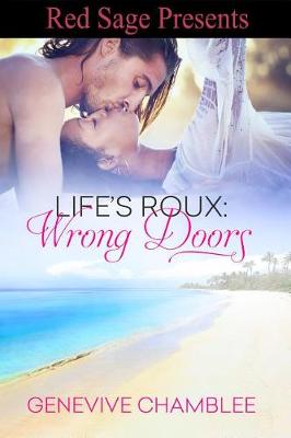Cover of Life's Roux-Wrong Doors