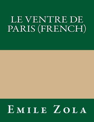 Book cover for Le Ventre de Paris (French)