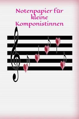 Book cover for Notenpapier für kleine Komponistinnen