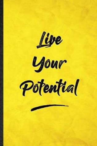 Cover of Live Your Potential