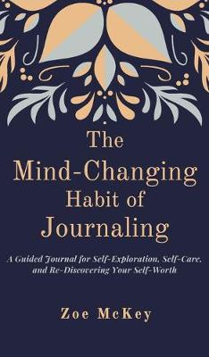 Book cover for The Mind-Changing Habit of Journaling