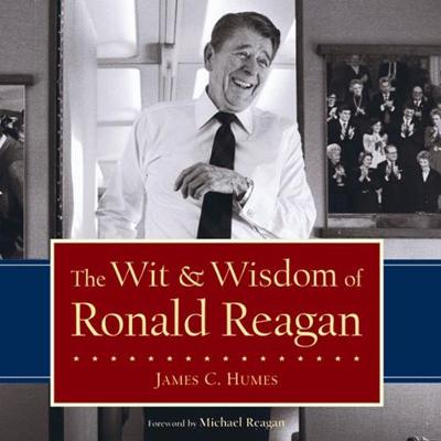 Cover of The Wit & Wisdom of Ronald Reagan