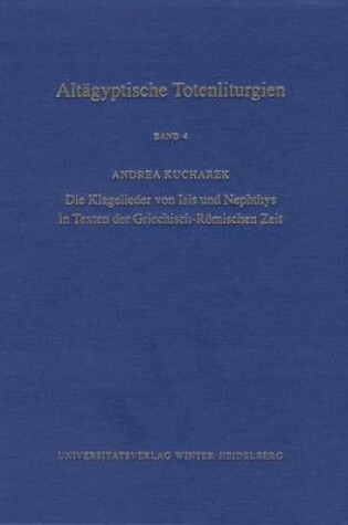 Cover of Altagyptische Totenliturgien, Bd. 4