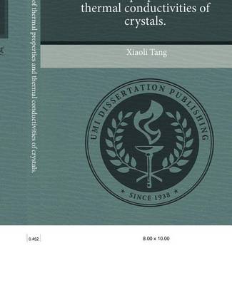 Book cover for Theoretical Study of Thermal Properties and Thermal Conductivities of Crystals