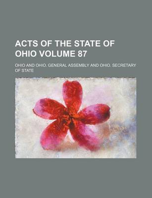 Book cover for Acts of the State of Ohio Volume 87