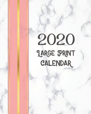 Book cover for 2020 Large Print Calendar