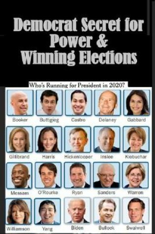 Cover of Democrat Secret for Power & Winning Elections