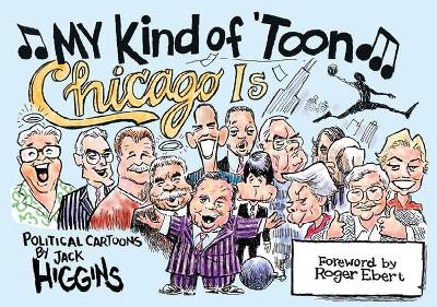 Book cover for My Kind of 'Toon, Chicago is