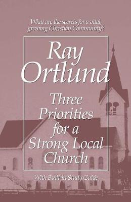 Book cover for Three Priorities for a Strong Local Church