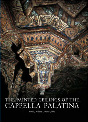 Cover of The Painted Ceilings of the Cappella Palatina