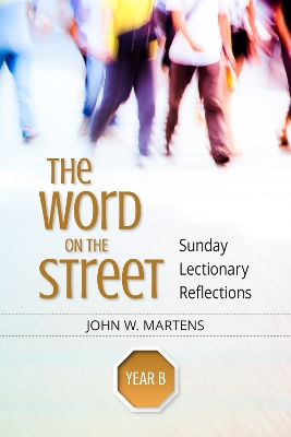 Book cover for The Word on the Street, Year B