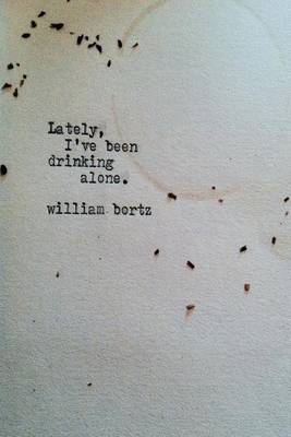 Book cover for Lately, I've Been Drinking Alone.